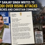 AAP MP Sanjay Singh Writes to PM Modi Over Rising Attacks on Churches and Christian Community