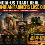 THE $40 BILLION CHALLENGE: Why Millions of Indian Farmers Fear They Could Be the Biggest Casualties of an India-US Trade Deal
