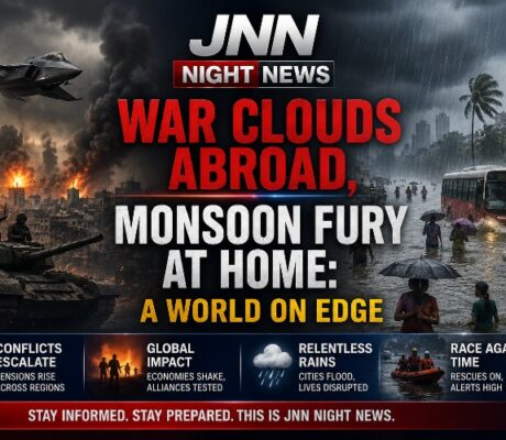 WAR CLOUDS ABROAD, E20 BLUES, MONSOON FURY AT HOME: A WORLD ON EDGE