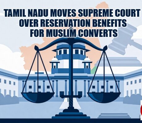 Tamil Nadu Moves Supreme Court Over Reservation Benefits for Muslim Converts
