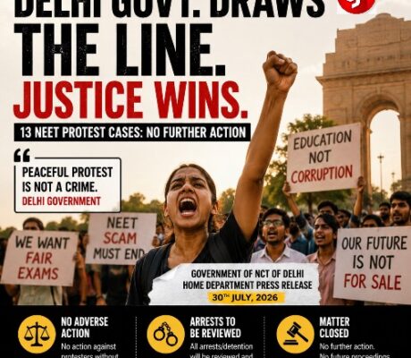 DELHI GOVERNMENT CLOSES NEET PROTEST CASES
