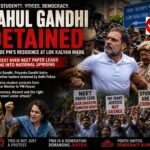 Rahul Gandhi Detained Outside PM's Residence: Student Protest Erupts Into a National Political Flashpoint