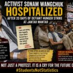 Amid National Pressure To Pay Heed To Sonam Wangchuk, He was Forcibly Hospitalized!
