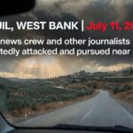 BREAKING: CNN CREW NEARLY MURDERED BY ISRAELI SETTLERS IN WEST BANK
