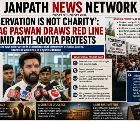 ‘RESERVATION IS NOT CHARITY’: CHIRAG PASWAN DRAWS RED LINE AMID ANTI-QUOTA PROTESTS