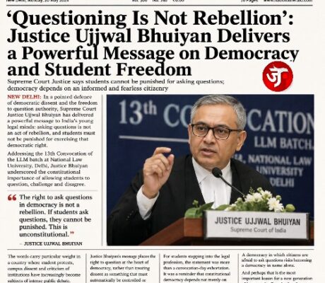 Questioning Is Not Rebellion’: Justice Ujjwal Bhuiyan Delivers a Powerful Message on Democracy and Student Freedom