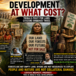 TRIBALS FIGHT FOR LAND IN KEN-BETWA, CITIZENS EMBRACE TREES IN UTTARAKHAND