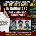 ‘This massacre is unacceptable’: Tamil Nadu CM Vijay demands probe into killing of three Tamils in Karnataka