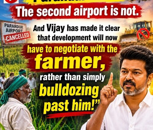 VIJAY SCRAPS PARANDUR AIRPORT: FARMERS WIN, CHENNAI STILL AWAITS SECOND AIRPORT