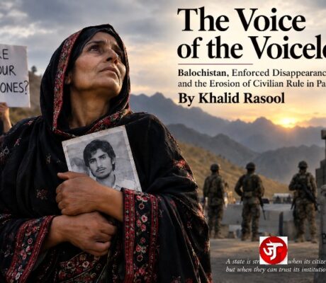 Balochistan: The Voice of the Voiceless