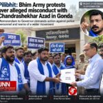 Pilibhit: Bhim Army protests over alleged misconduct with Chandrashekhar Azad in Gonda