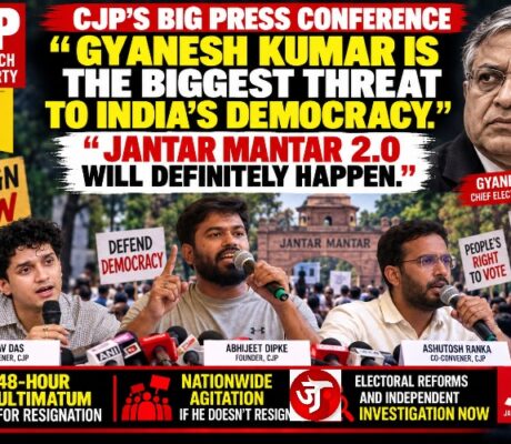 CJP: “Gyanesh Kumar Is the Biggest Threat to India’s Democracy. Jantar Mantar 2.0 will definitely happen.”