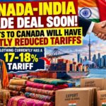 INDIA-CANADA TRADE DEAL: A BIG BREAK FOR INDIAN EXPORTERS?