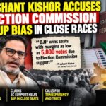 Prashant Kishor escalates Election Commission attack, alleges BJP gains from ‘close-seat’ contests