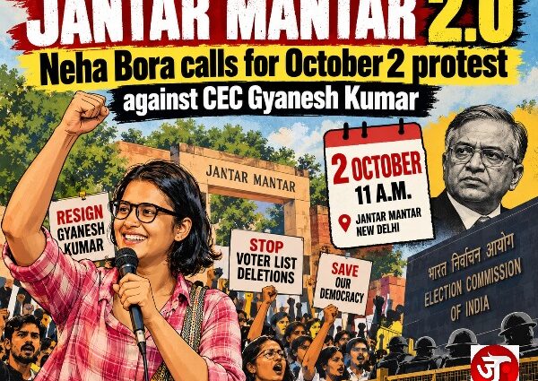 JANTAR MANTAR 2.0: “GYANESH, IT’S DONE, BRO!” NEHA BORA CALLS FOR OCTOBER 2 PROTEST