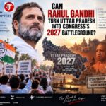 Can Rahul Gandhi Turn Uttar Pradesh Into Congress’s 2027 Battleground?