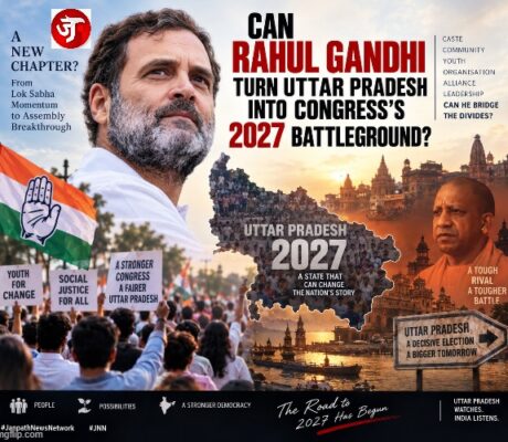 Can Rahul Gandhi Turn Uttar Pradesh Into Congress’s 2027 Battleground?