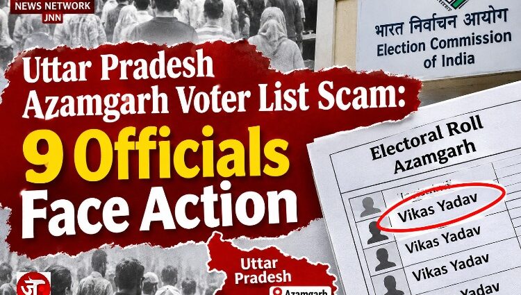 Uttar Pradesh Azamgarh Voter List Scam: 9 Officials Face Action