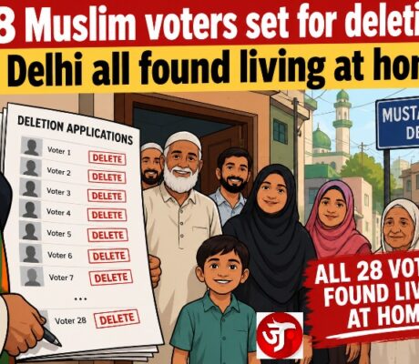 28 Muslim voters set for deletion in Delhi all found living at home