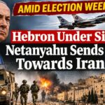 Explosive Election Week: Hebron Under Siege, Fighter Jets to Iran