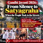 Gandhi Jayanti 2026: From Silence to Satyagraha -When Citizens Took to the Streets