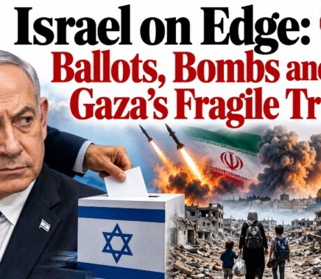 Israel on Edge: Ballots, Bombs and Gaza’s Fragile Truce