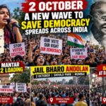October 2: A New Wave Of Protest Gathers Momentum Across India