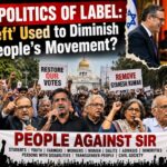 Is the ‘Left’ Label Diminishing the SIR Movement?