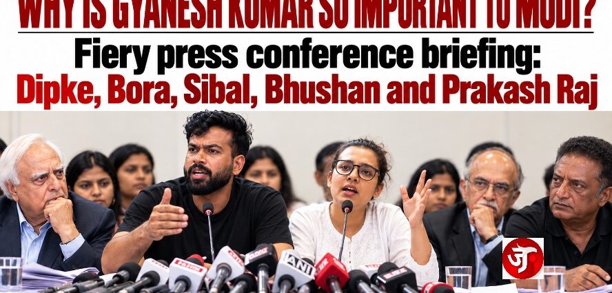 ‘WHY IS GYANESH KUMAR SO IMPORTANT TO MODI?’ Dipke, Bora, Sibal, Bhushan, Prakash Raj