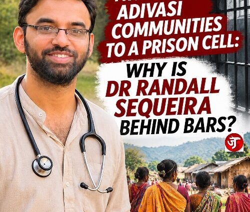 Dr Randall Sequeira: From Healing Adivasis to a Prison Cell