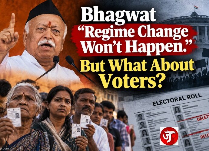 Bhagwat: "Regime Change Won't Happen" But What About Voters?