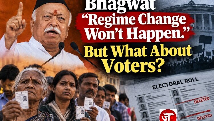 Bhagwat: "Regime Change Won't Happen" But What About Voters?