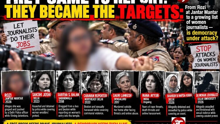Women journalists: Victim at Jantar Mantar and others: They came to report. They became the targets