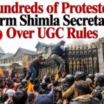 Hundreds Storm Shimla Secretariat Over UGC Rules