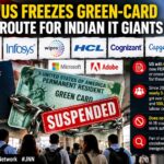 US freezes green-card sponsorship route for Indian IT giants, putting thousands of workers in limbo