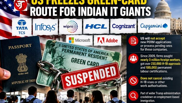 US freezes green-card sponsorship route for Indian IT giants, putting thousands of workers in limbo